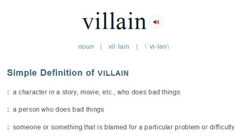 Villains vs Antagonists: A field guide - http://vlnresearch.com/villains-vs-antagonists - villain definition merriam webster